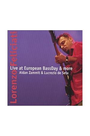 Lorenzo Feliciati Live at European BassDay and more Lorenzo Feliciati Live at European BassDay and more